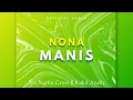 Download Lagu No Name Crew - NONA MANIS Ft @KakaAndii  (Official Music)