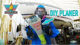 Salvaged Sailboat Restoration: DIY Gel Planer! The Best Way to Fix OSMOSIS – SV YARREH Ep.19