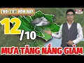 Download Lagu Dự Báo Thời Tiết Hôm Nay Ngày 12/10 Mới Nhất | Thời Tiết Hôm Nay 3 Ngày Tới