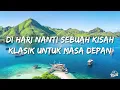 Sheila on 7 - Sebuah Kisah Klasik (Lirik/Lyrics)