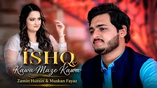 Jan Osa Janan Osa | ISHQ Kawa Mazey Kawa | Zamin Hussain & Muskan Fayaz | 2026 Official Song