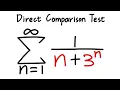 Series 1 n 3 n Direct Comparison Test calculus 2 tutorial