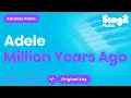 Download Lagu Adele - Million Years Ago (Karaoke Piano)