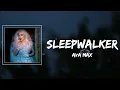 Ava Max - Sleepwalker Lyrics