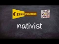 Nativist Pronunciation Paraphrase Listen Practice