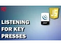Listening for key presses