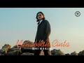 Lagu Ibni Mualim - Mahabbah Cinta (Official Lyric Video)