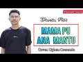 Download Lagu DANSA FOX || MAMA PUNG ANA MANTU || DODDIE LATUHARHARY || COV _ UGHEN CRESENDO