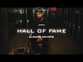HALL OF FAME (SLOWED & REVERB) - JERRY