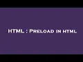 HTML Preload in html