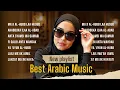 Download Lagu Lagu Arab Terbaik 2025 🎶 أفضل الأغاني العربية 2025 | Musik Arab Viral, Enak Didengar, Bikin Adem
