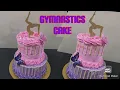 Gymnastics Cake How To Make Gymnastics Theme Cake
