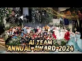 AI TEAM ANNUAL DINNER \u0026 AWARD 2024 !!!