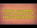 DevOps SysAdmins proxy for apache virtual host