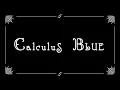 Calculus BLUE Trailer 2019-2020