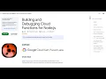 new 2025 Building and Debugging Cloud Functions for Node js