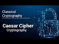 Caesar Cipher What is Caesar Cipher cryptography Caesar Cipher encryption decryption in Hindi