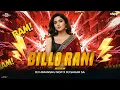 Lagu Billo Rani - [ Jalwa Mix ] - Dj Himanshu NGP X DJ Sagar SA | #billorani #jalwamix #djremix #djsong 