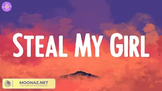 Steal My Girl - One Direction (Lyrics)