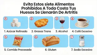 7 ALIMENTOS Prohibidos Que Debes Evitar (Para Frenar La ARTRITIS)