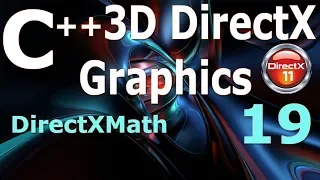 C 3D DirectX Tutorial DirectXMath