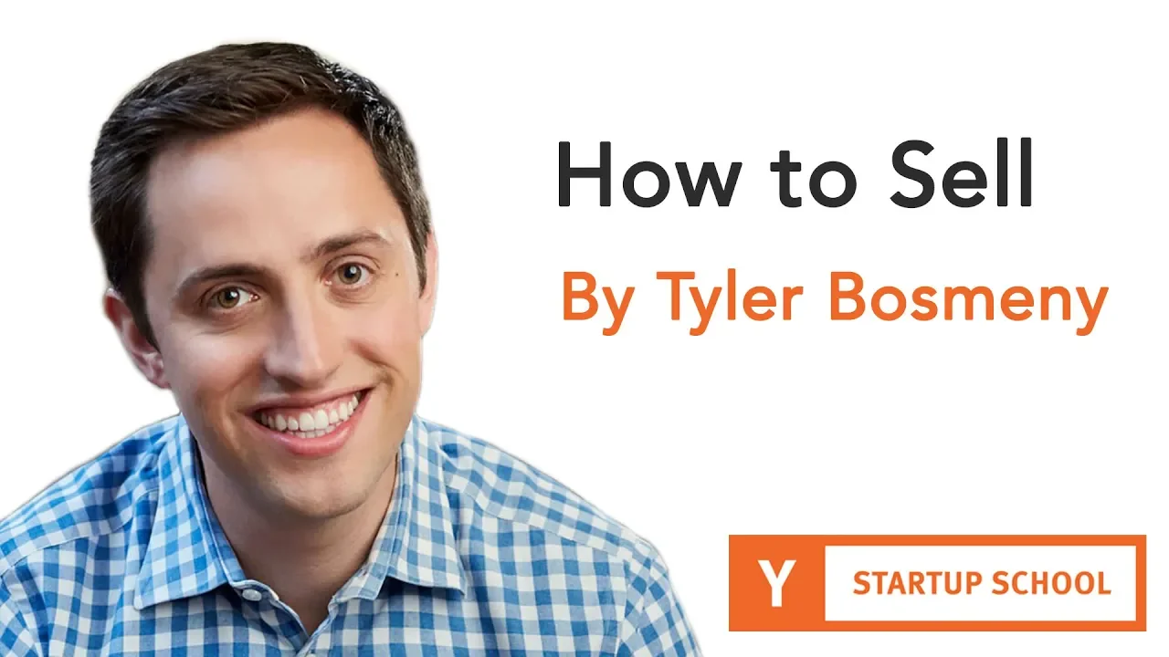 Outline Video How to Sell by Tyler Bosmeny
