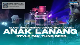 Download YANG LAGI VIRAL TIK TOK❗DJ ANAK LANANG STYLE TAK TUNG DESS SLOW BASS HOREG||JALPA DISCJOKEY MP3