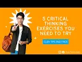 5 Critical Thinking Exercises You Need to Try