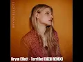Brynn Elliott - Terrified (KIBBO REMIX)