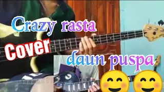 Download Crazy rasta - daun puspa || Cover || tutorial MP3