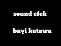 Lagu sound efek bayi ketawa