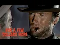 For a Few Dollars More Sizzle 4K