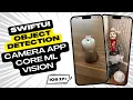 CoreML Real Time Camera Object Detection with SwiftUI Swift 5 XCode 16