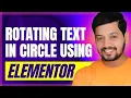 How to make rotating text effect in elementor wordpress - elementor tutorial