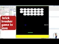 Develop Brick breaker game in java 2021