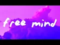 Download Lagu Tems - Free Mind (Lyrics)