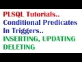 Tutorial What is Conditional Predicates and Qualifiers in TRIGGERS PLSQL