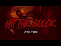 Lagu BMUNNA - Hit The Block (Lyric Video)