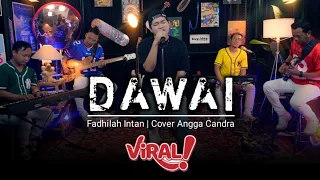 dawai fadhilah intan cover angga candra viral tiktok