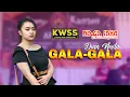 Download Lagu GALA-GALA | DIAN NOVITA | NAGAJAYA CREW