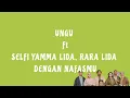 Download Lagu UNGU, SELFI YAMMA LIDA, RARA LIDA  - DENGAN NAFASMU ( Lirik )