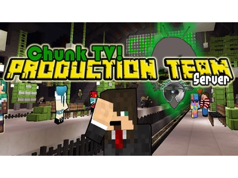 Minecraft server video for Chunk TV! Production Team!