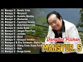 Lagu 🎀 Mansyur.S | Lagu Dangdut Terbaik🎀  Mansyur S - Dangdut Lawas Nostalgia 🎀 Benalu Cinta