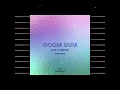 Goom Gum - Like A Friend [Avtook Records]