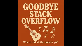 Good Bye Stackoverflow Full Song