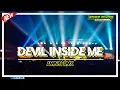 Download Lagu Dj Devil Inside Me Terbaru 2022 || full bass horeg ‼️