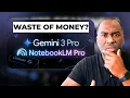 Watch This Before You Buy Gemini 3 Pro