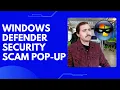 How to handle the Windows Defender Security Scam pop-up