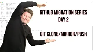 GitHub Migration Series - Day 2