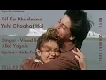 Download Lagu Dil Ka Dhadakna Yehi Chaahat Hai Full Song 🔥❤🔥Chaahat 1996